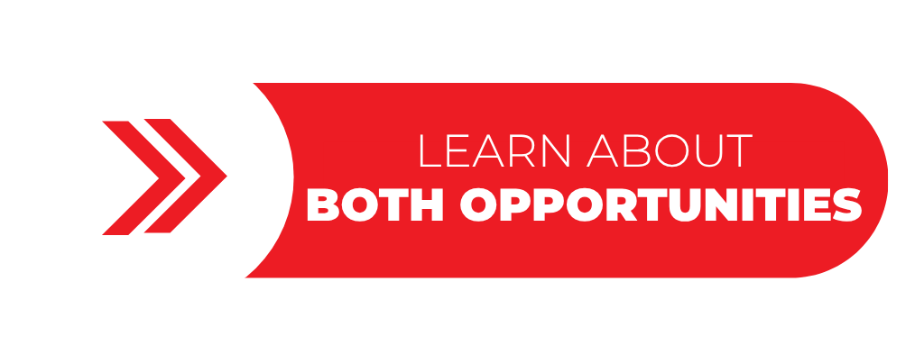 Learn About Both Opportunities