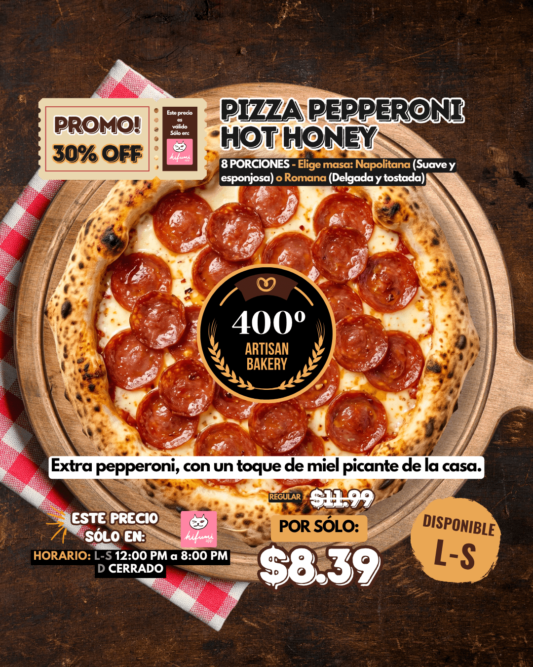 PROMO PEPPERONI HOT HONEY 30% OFF EN HIFUMI